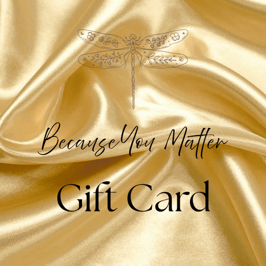 Because You Matter Gift Card